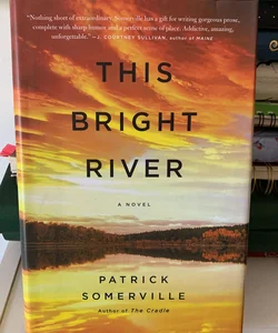 This Bright River