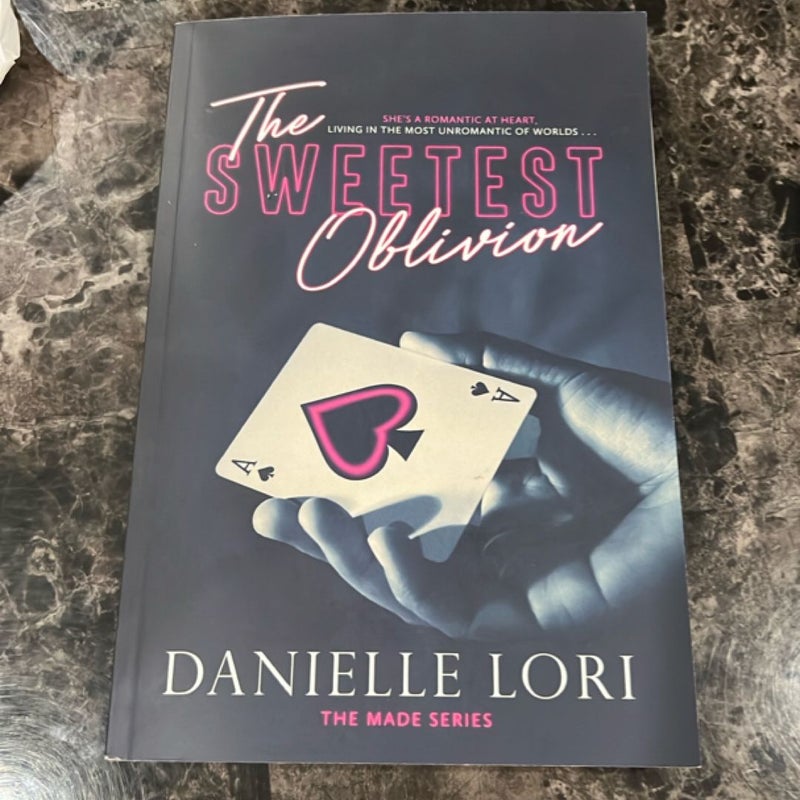 The Sweetest Oblivion