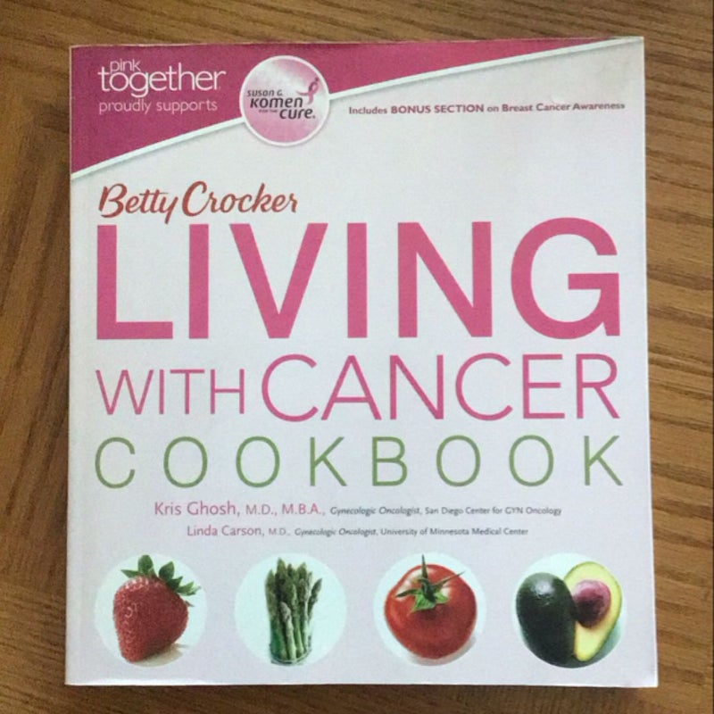 Betty Crocker Living with Cancer Cookbook