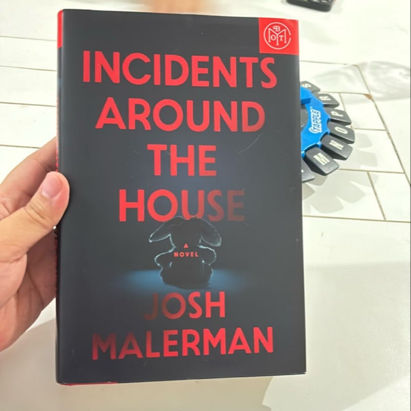 Incidents Around the House