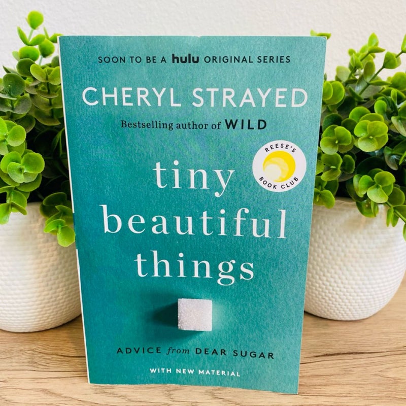 Tiny Beautiful Things (10th Anniversary Edition)