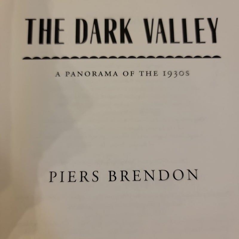 The Dark Valley - A Panorama of the 1930s