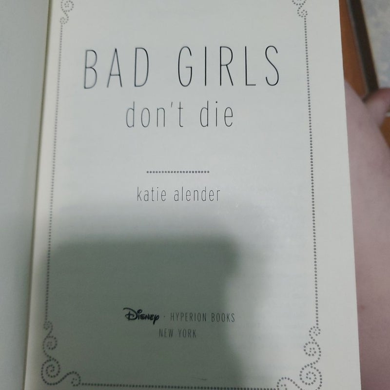 Bad Girls Dont Die
