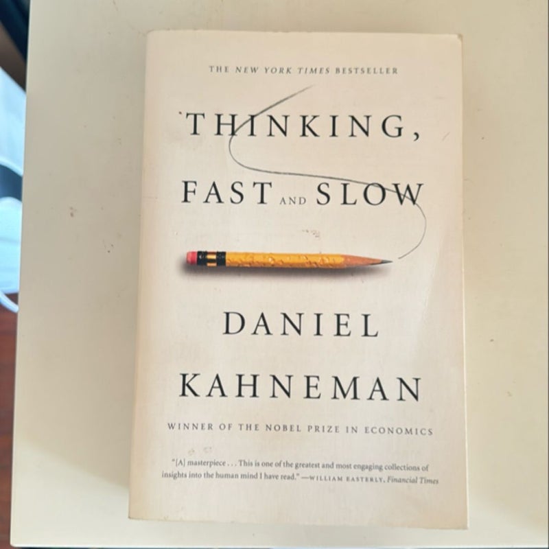 Thinking, Fast and Slow