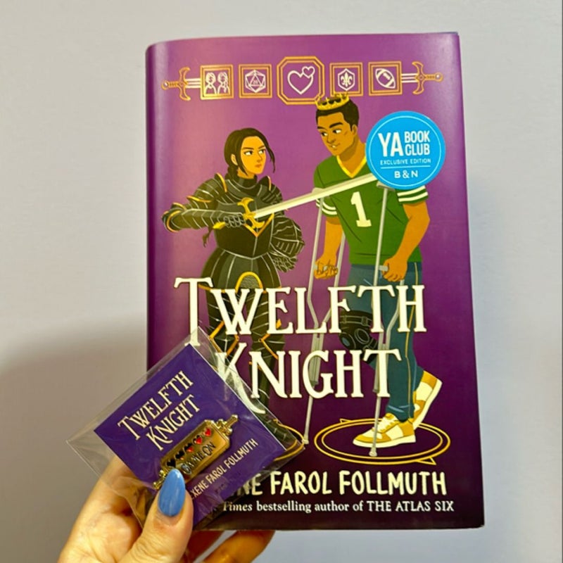 Twelfth Knight B&N Exclusive with pin