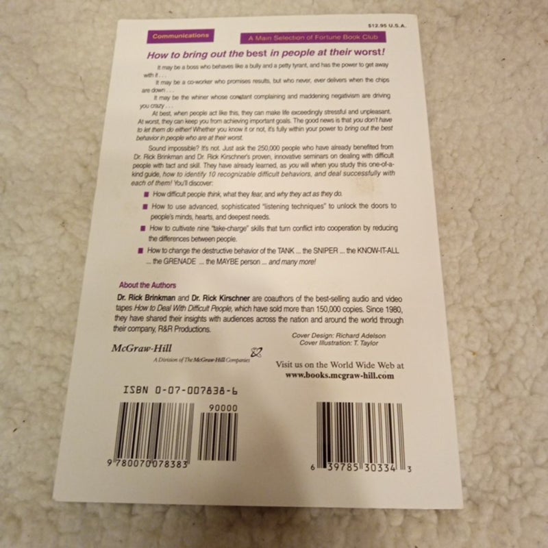 Dealing with People You Can't Stand, Revised and Expanded Third Edition: How to Bring Out the Best in People at Their Worst