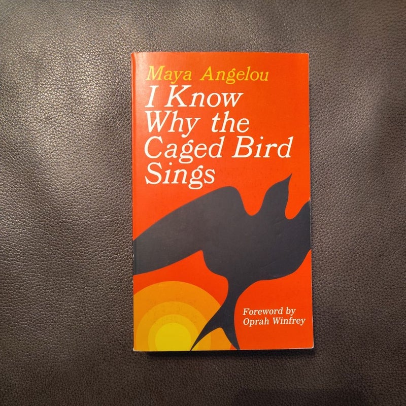 I Know Why the Caged Bird Sings