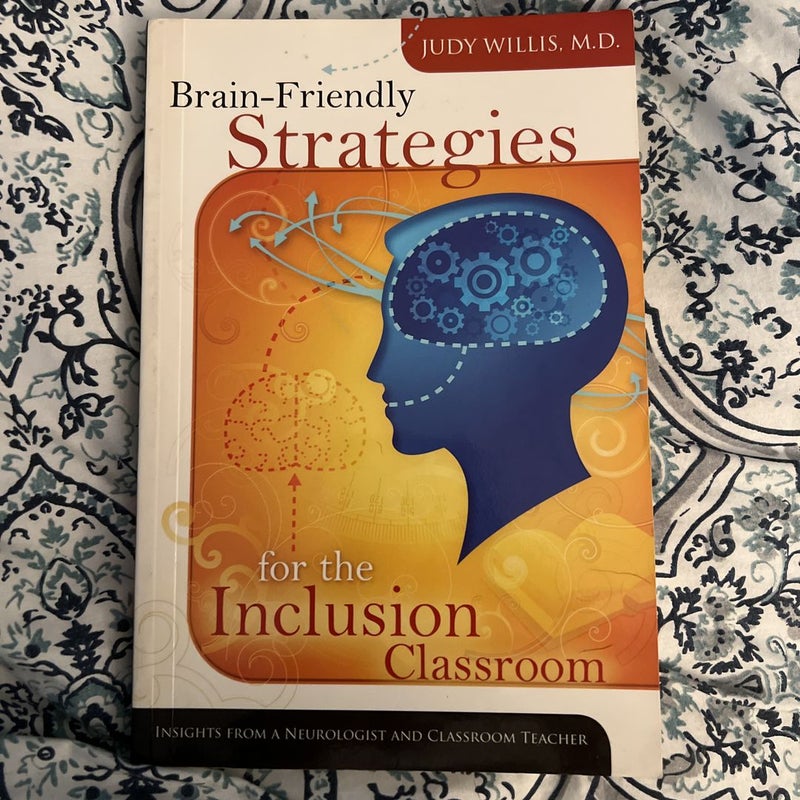 Brain-Friendly Strategies for the Inclusion Classroom