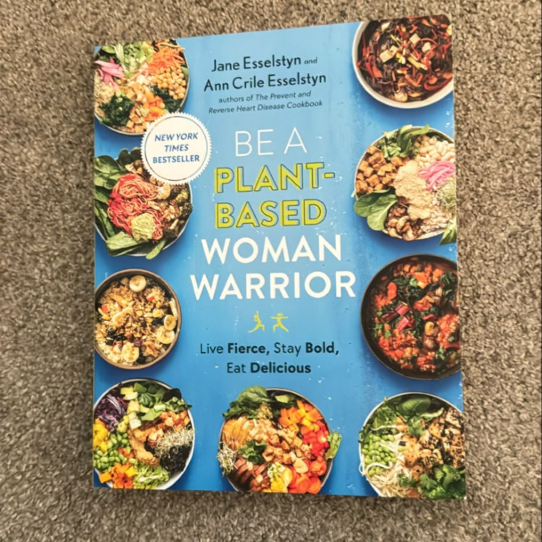 Be a Plant-Based Woman Warrior