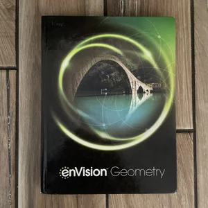 Envision Aga Common Core Student Edition Geometry Grade 9/10 Copyright 2018