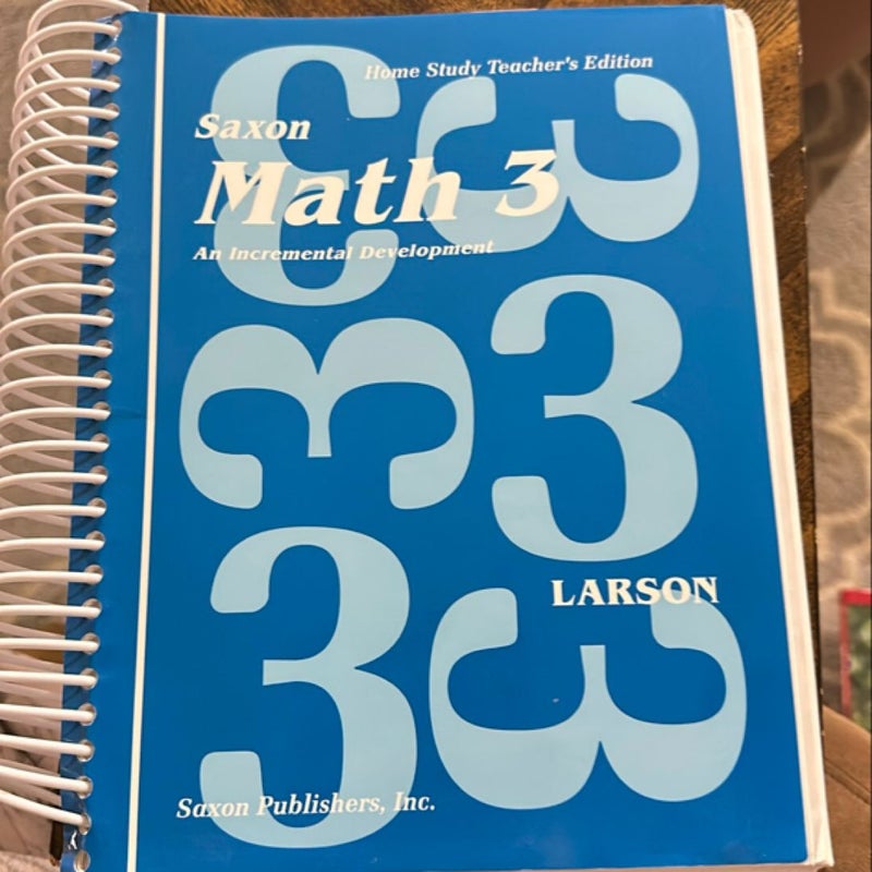 Saxon Math 3 Home Study Teacher’s Edition