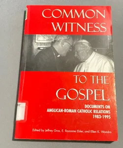 Common Witness to the Gospel