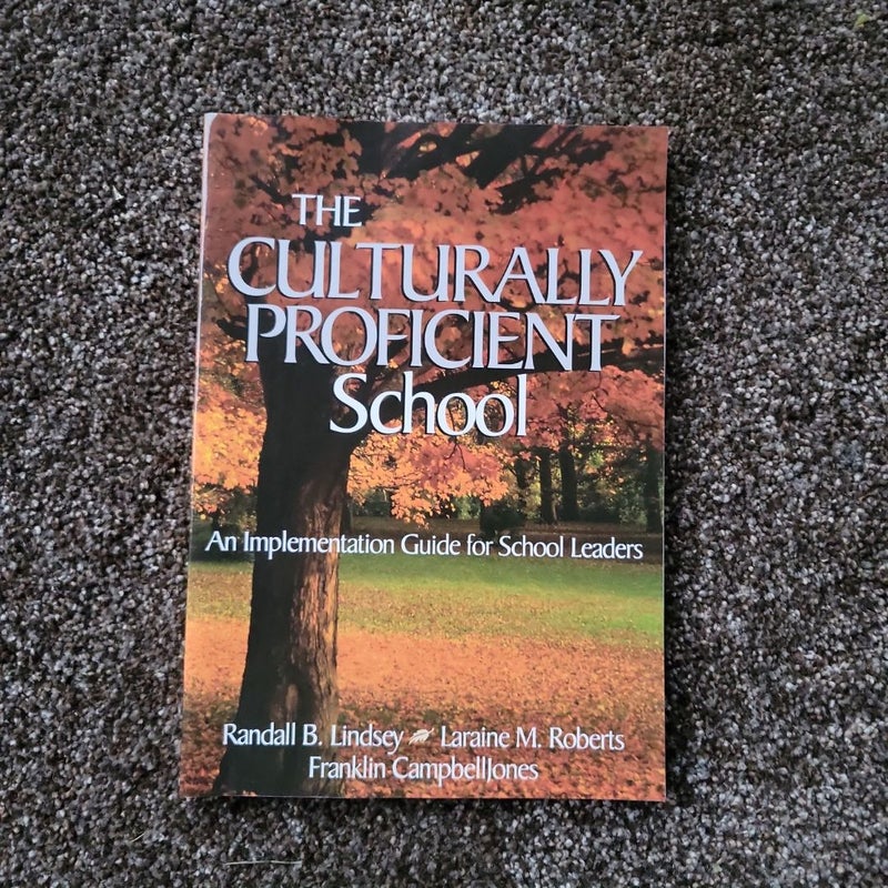 The Culturally Proficient School