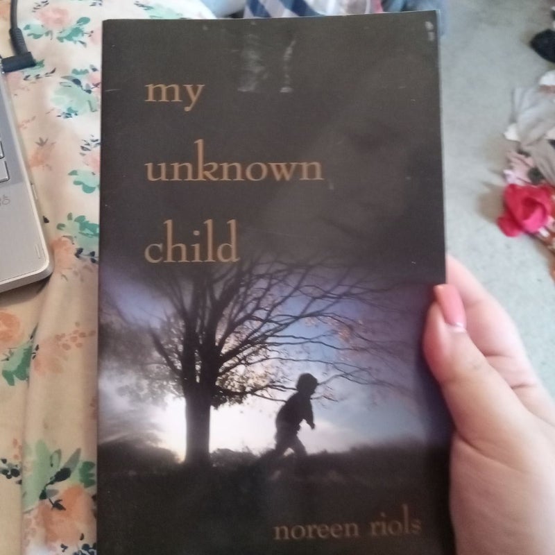 My Unknown Child