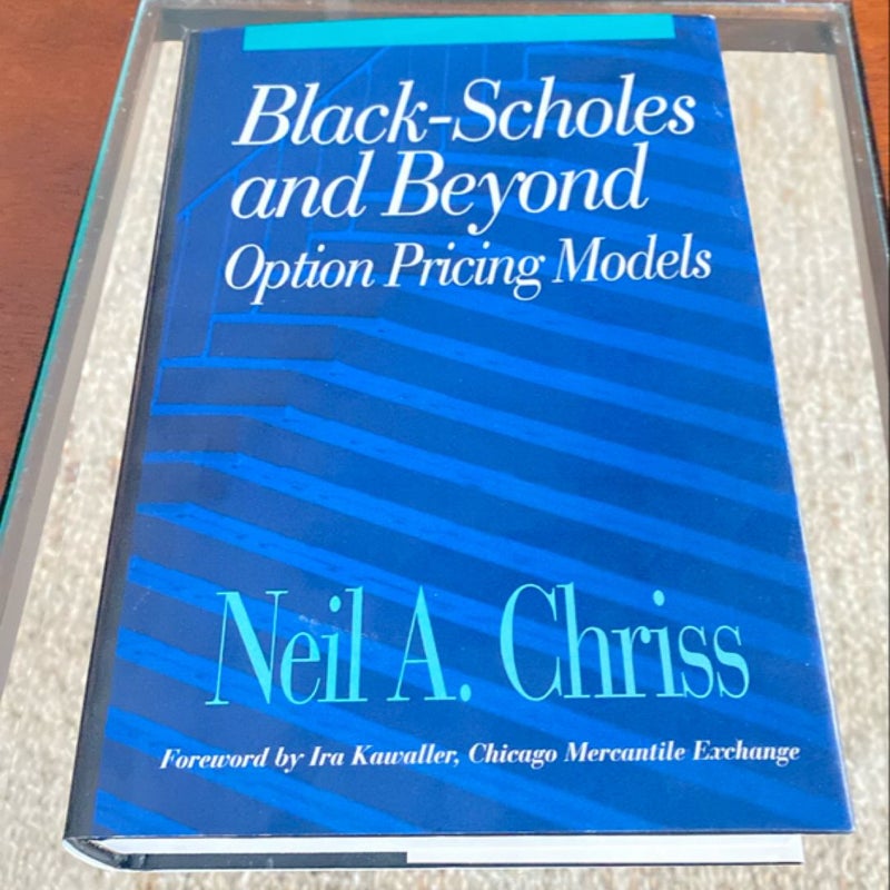 Black Scholes and Beyond: Option Pricing Models