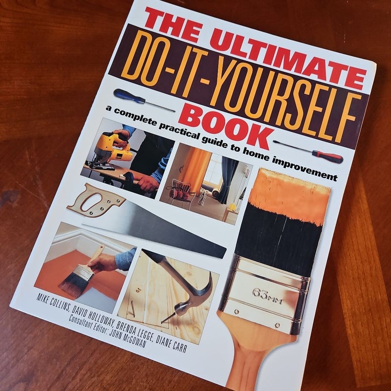 The Ultimate Do-It-Yourself Book