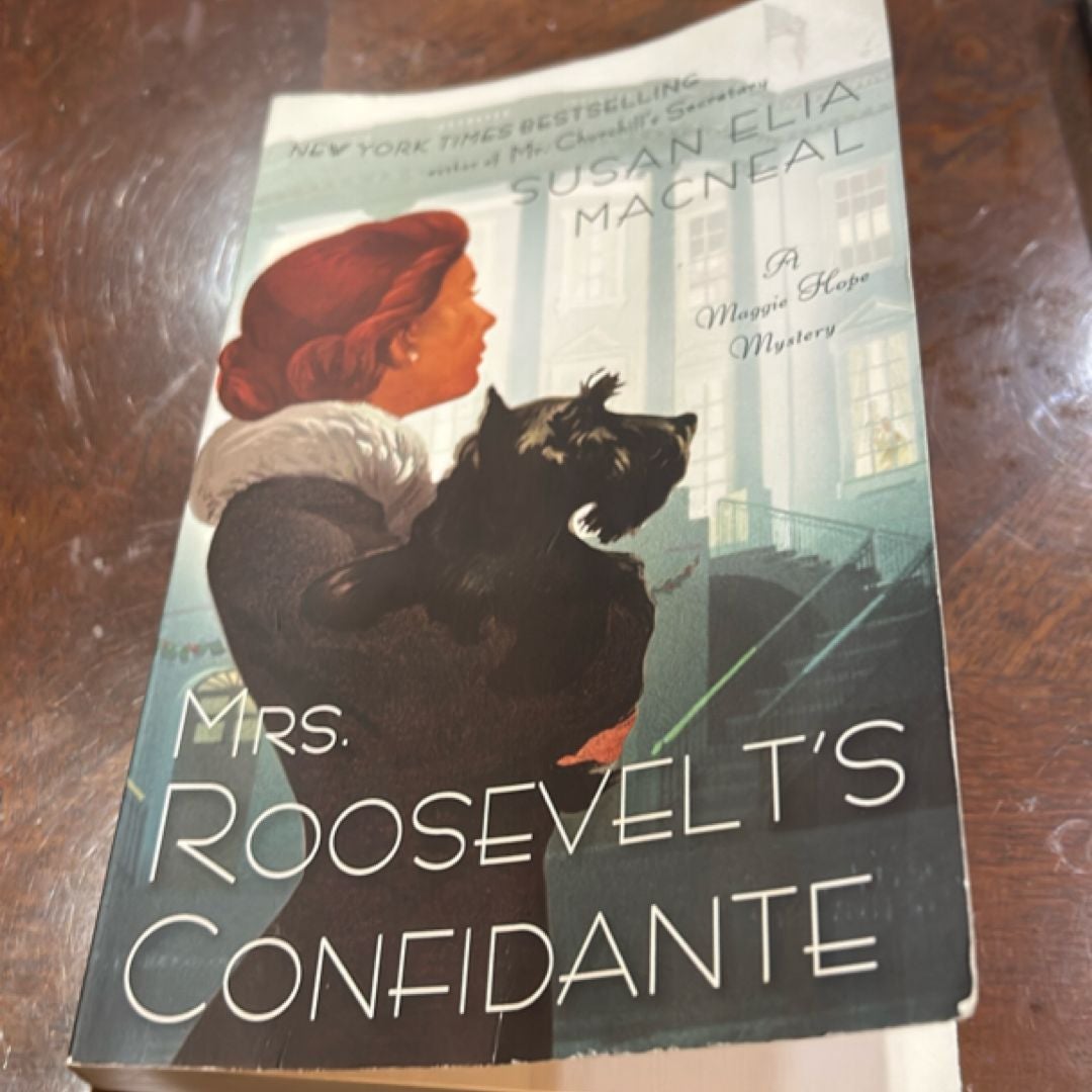 Mrs. Roosevelt's Confidante