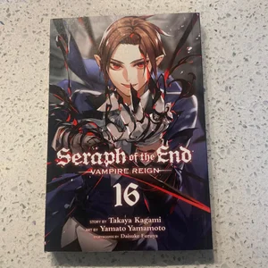 Seraph of the End, Vol. 16