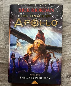 The Trails of Apollo : The Dark Prophecy 