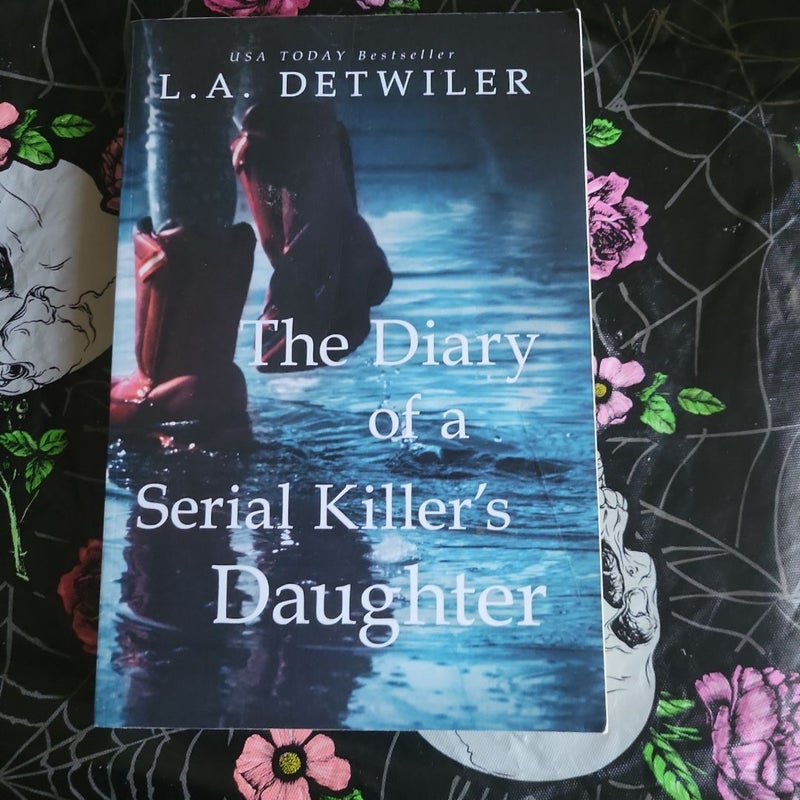 The Diary of a Serial Killer's Daughter