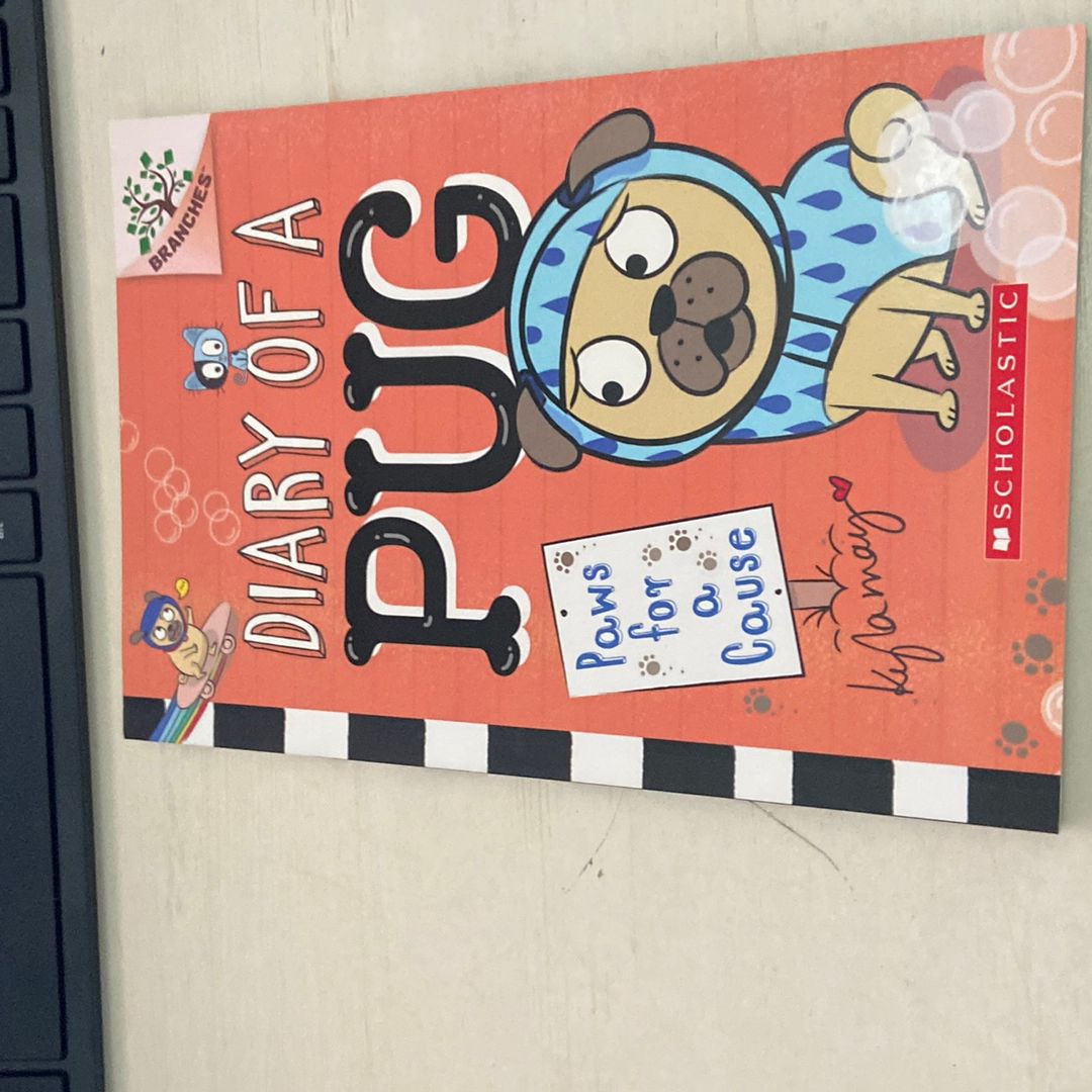 Paws for a Cause: a Branches Book (Diary of a Pug #3)