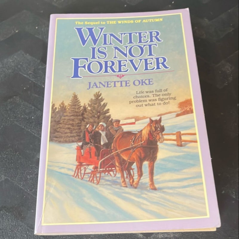 Winter Is Not Forever