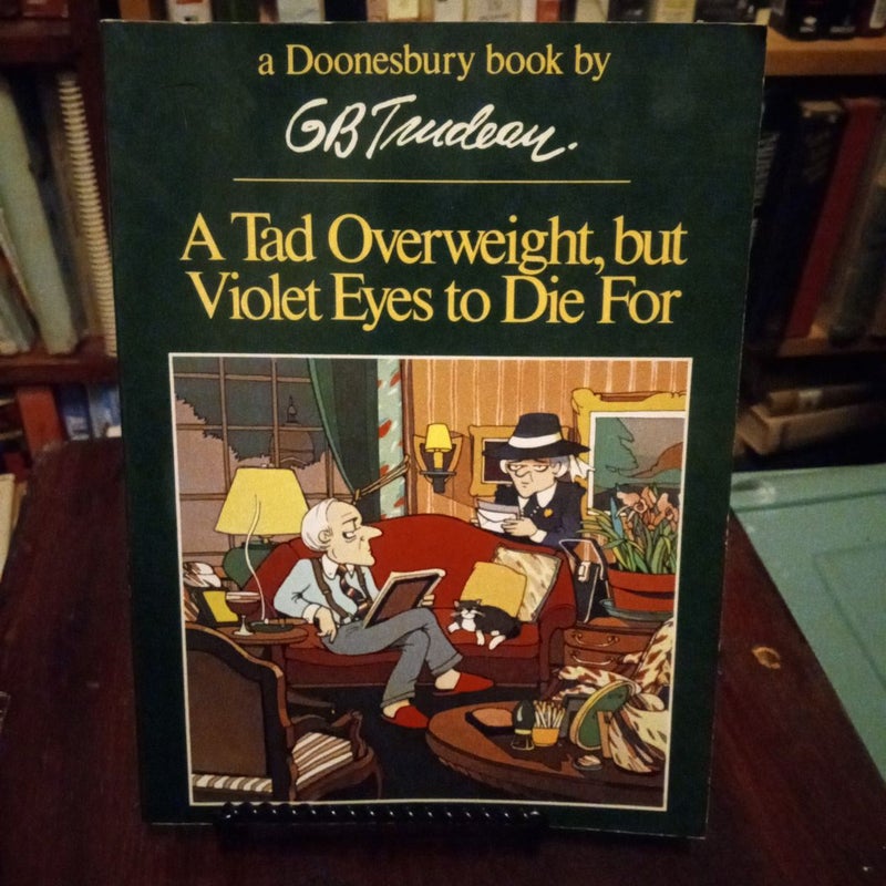 A Tad Overweight, but Violet Eyes to Die For