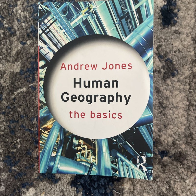 Human Geography: the Basics