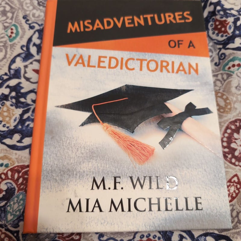 Signed-Misadventures of a Valedictorian