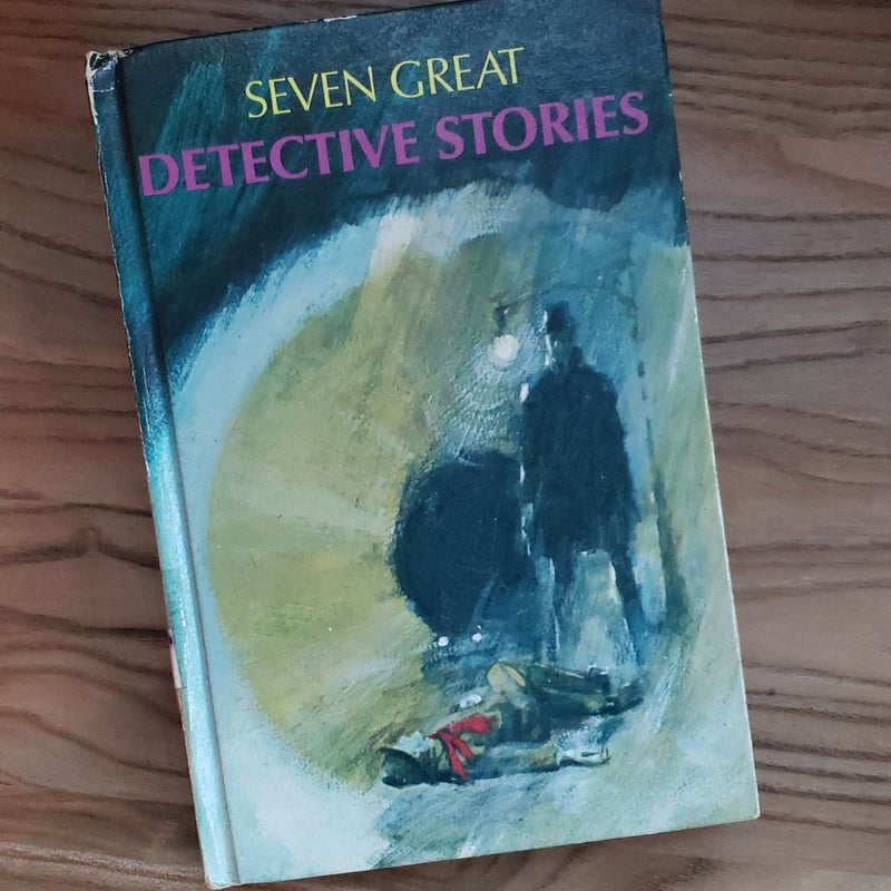 Seven Great Detective Stories 