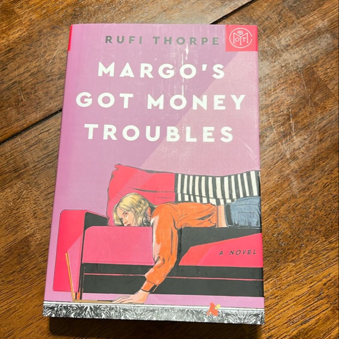 Margo's Got Money Troubles