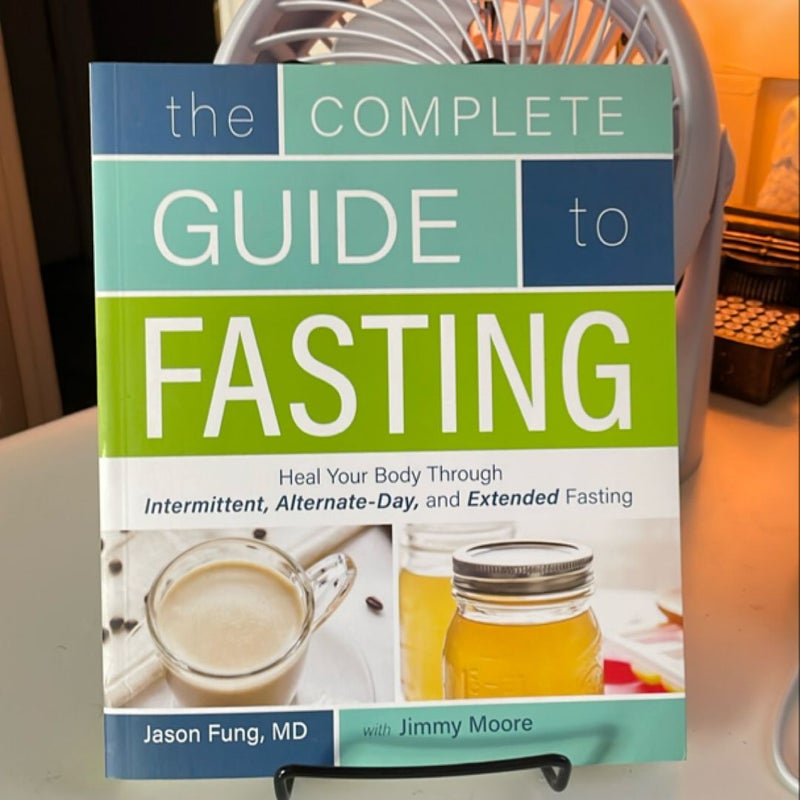 The Complete Guide to Fasting