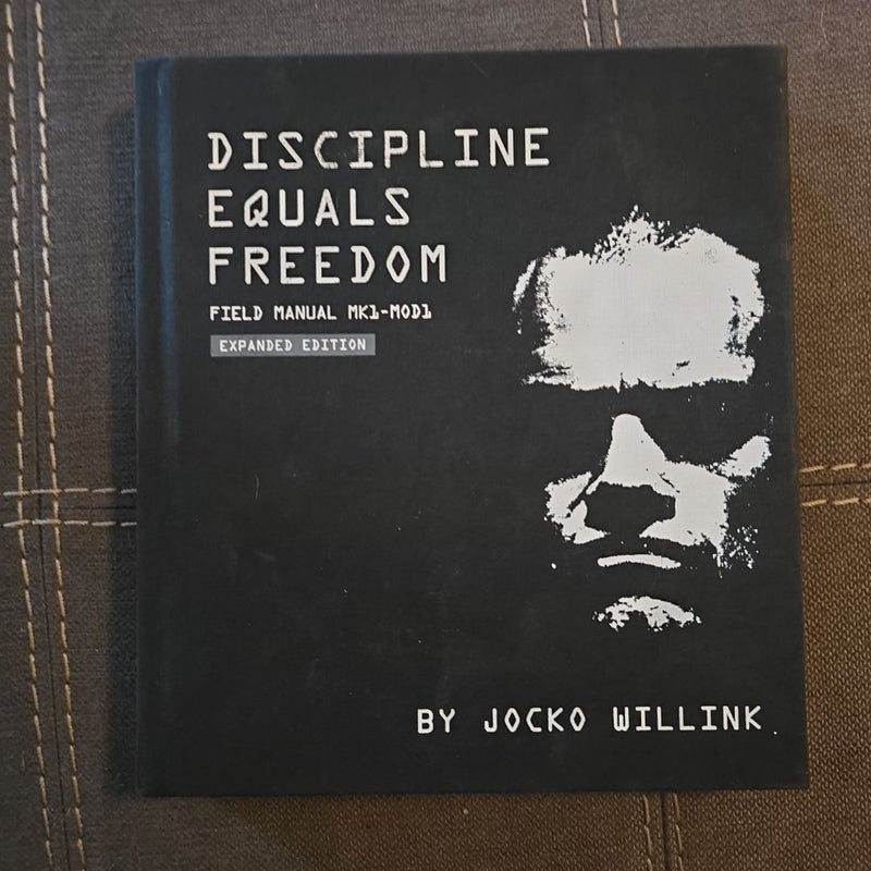 Discipline Equals Freedom