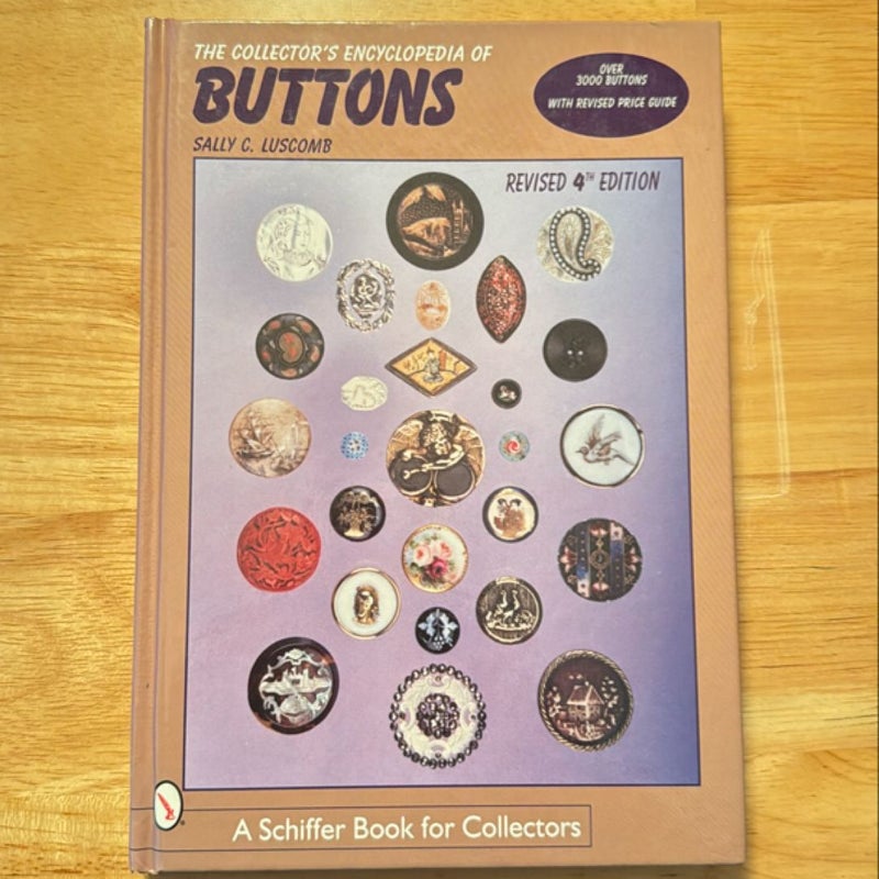 The Collector's Encyclopedia of Buttons