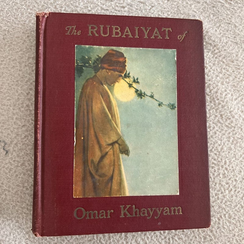 The Rubaiyat of Omar Khayyam