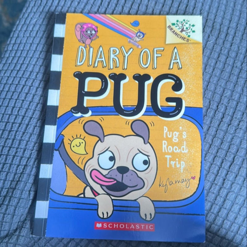 Pug's Road Trip: a Branches Book (Diary of a Pug #7)