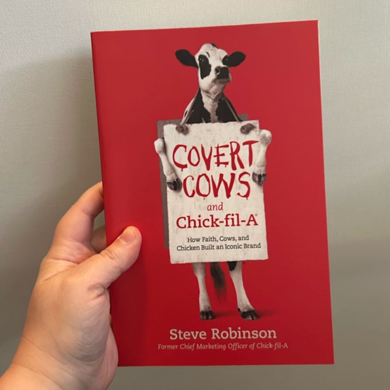 Covert Cows and Chick-Fil-a