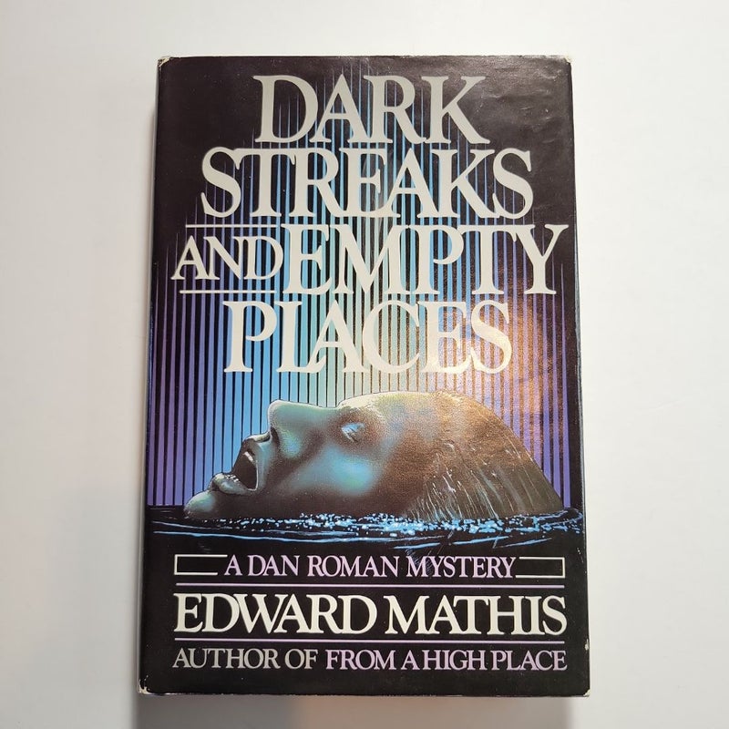 Dark Streaks and Empty Places