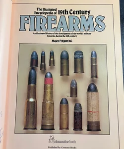 The Illustrated Encyclopedia of 19th Century Firearms