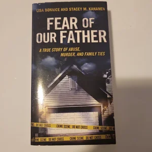Fear of Our Father