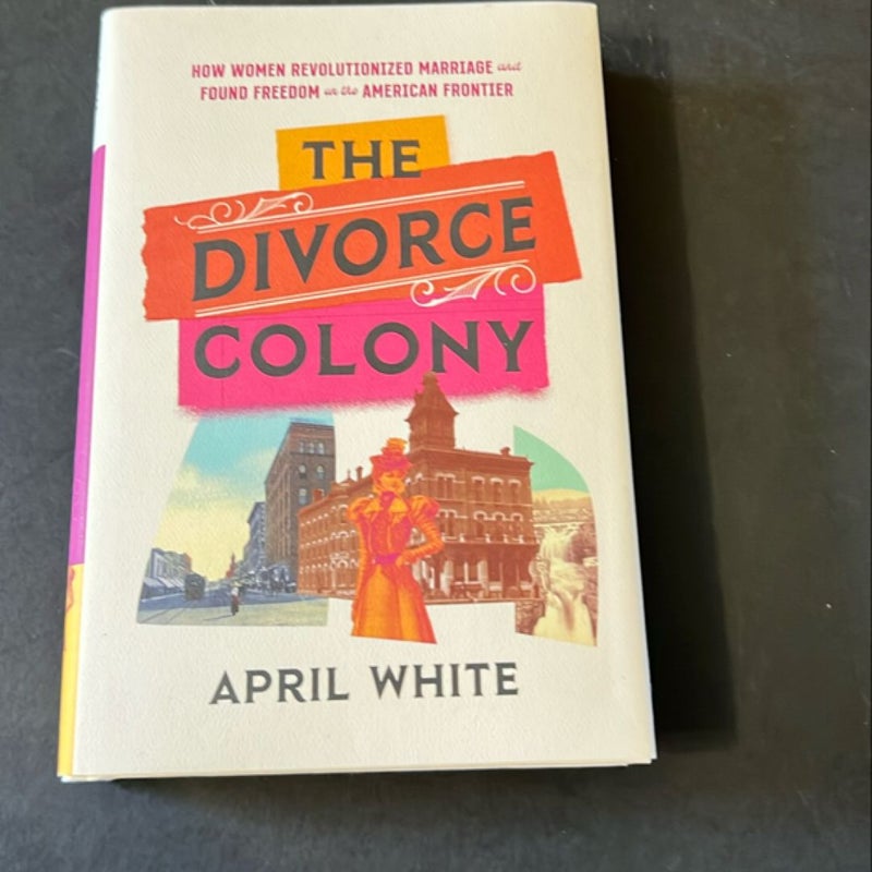 The Divorce Colony