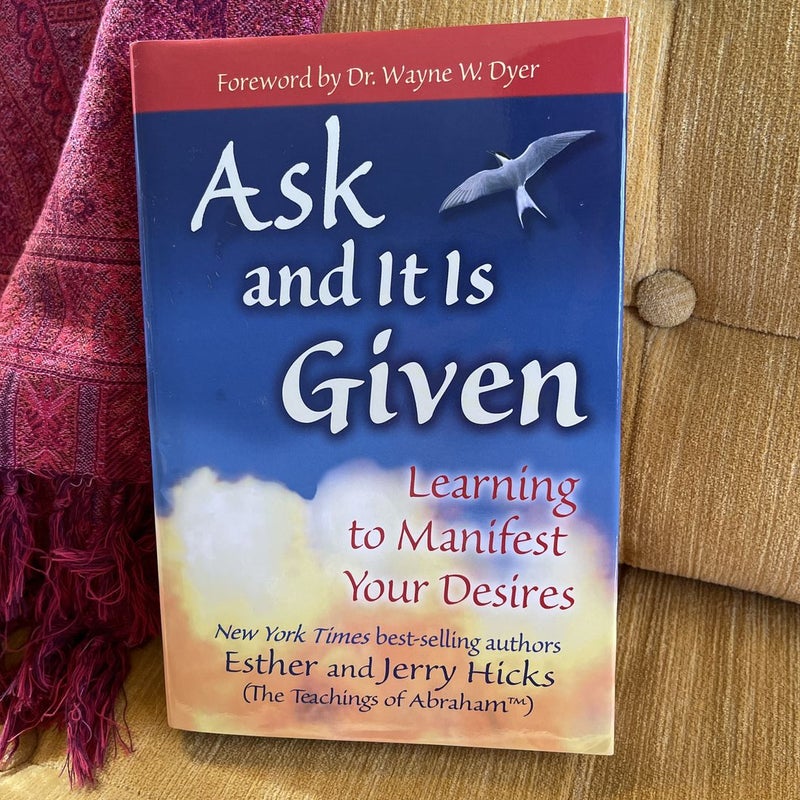 Ask and It Is Given (gift edition - hardcover!)