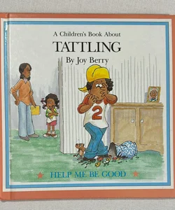 A Children’s Book About Tattling