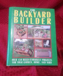 The Backyard Builder