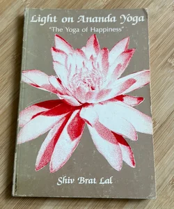 Light on Ananda Yoga