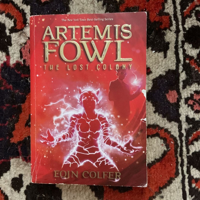 Artemis Fowl the Lost Colony (Artemis Fowl, Book 5)