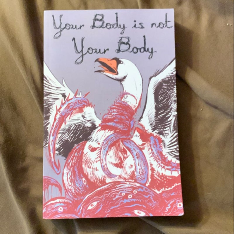 Your Body Is Not Your Body