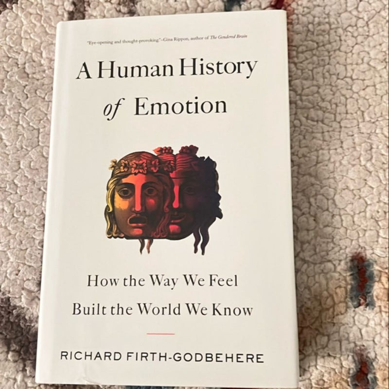 A Human History of Emotion