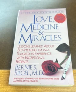 Love, Medicine and Miracles