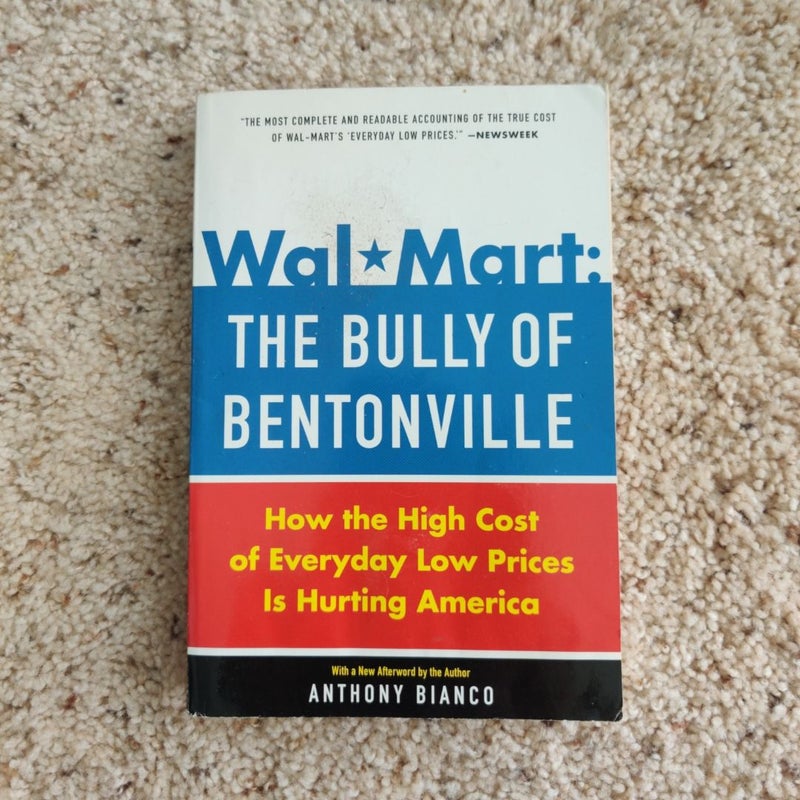 Wal-Mart: the Bully of Bentonville